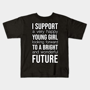 I Support A Very Happy Young Girl - Global Climate Strike Kids T-Shirt